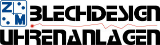 Z+M Blechdesign Uhrenanlagen